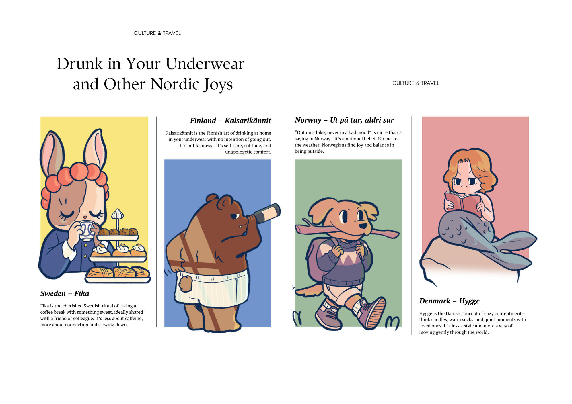 Sweden, Finland, Norway and Denmark little joys